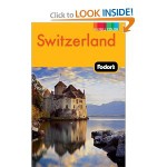 Fodor's Switzerland Travel Guide